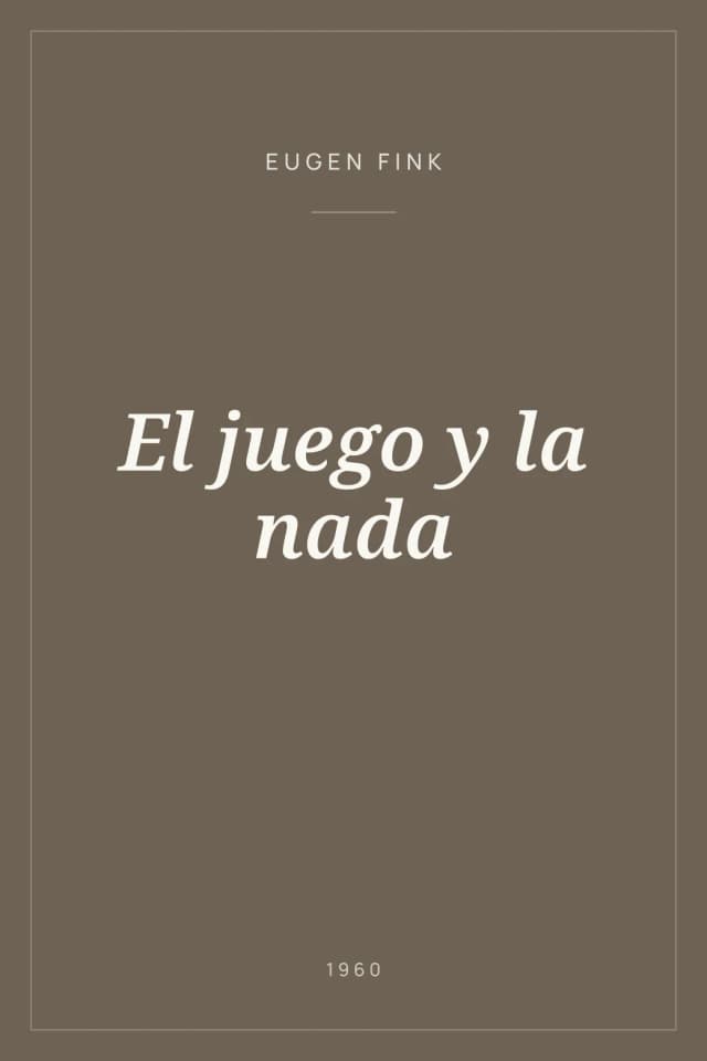 Portada de El juego y la nada