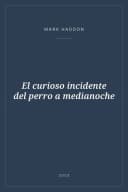 Portada de El curioso incidente del perro a medianoche