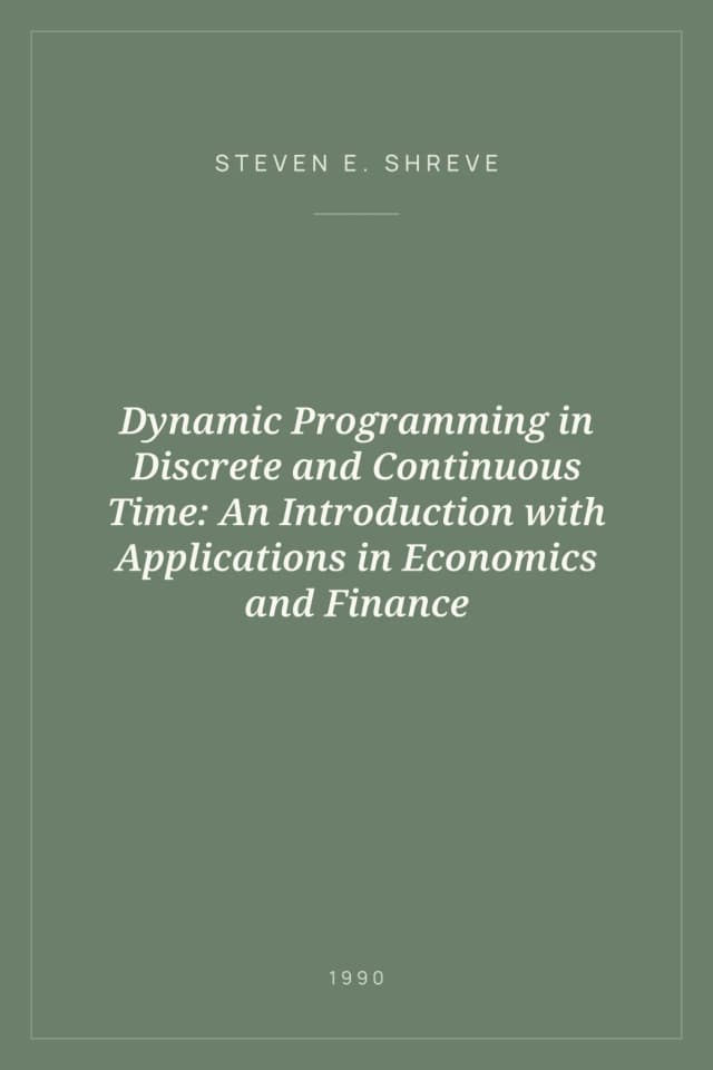 Portada de Dynamic Programming in Discrete and Continuous Time: An Introduction with Applications in Economics and Finance