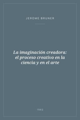 Portada de La imaginación creadora: el proceso creativo en la ciencia y en el arte