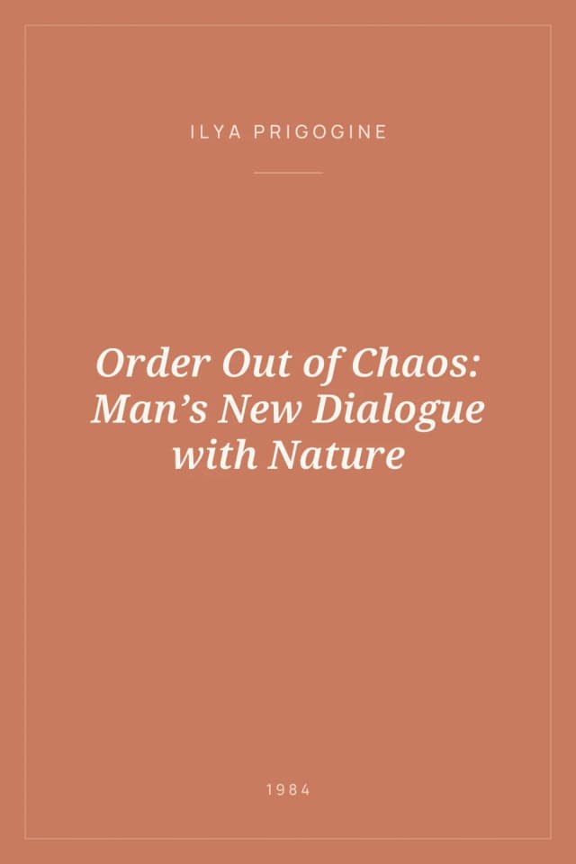 Portada de Order Out of Chaos: Man’s New Dialogue with Nature
