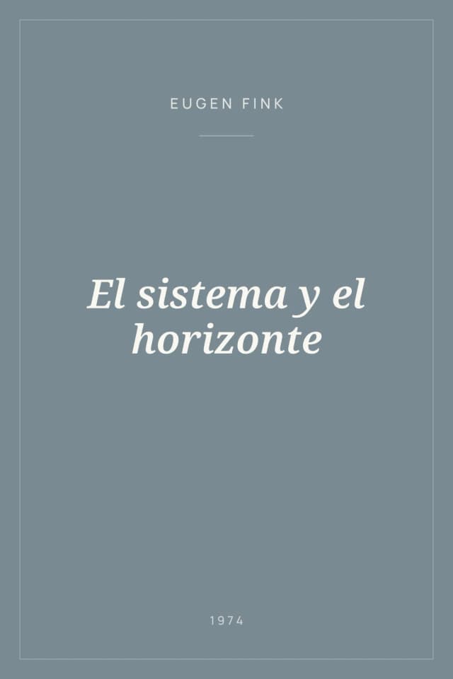 Portada de El sistema y el horizonte