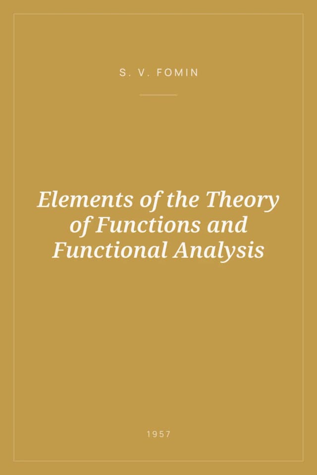 Portada de Elements of the Theory of Functions and Functional Analysis