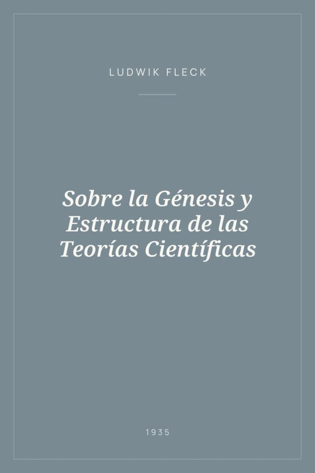 Portada de Sobre la Génesis y Estructura de las Teorías Científicas