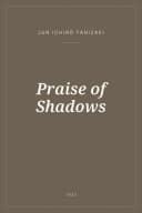 Portada de Praise of Shadows