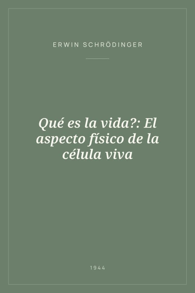 Portada de Qué es la vida?: El aspecto físico de la célula viva