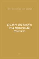 Portada de El Libro del Espejo: Una Historia del Universo