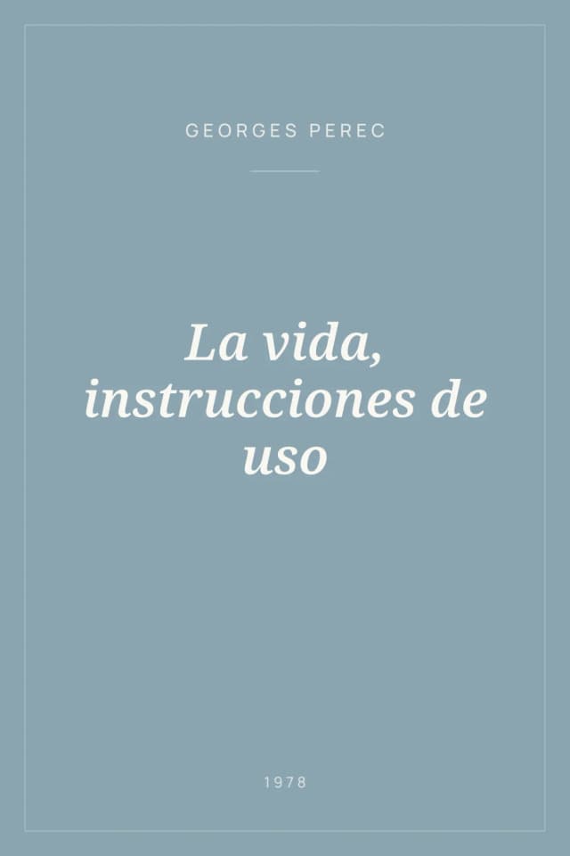 Portada de La vida, instrucciones de uso