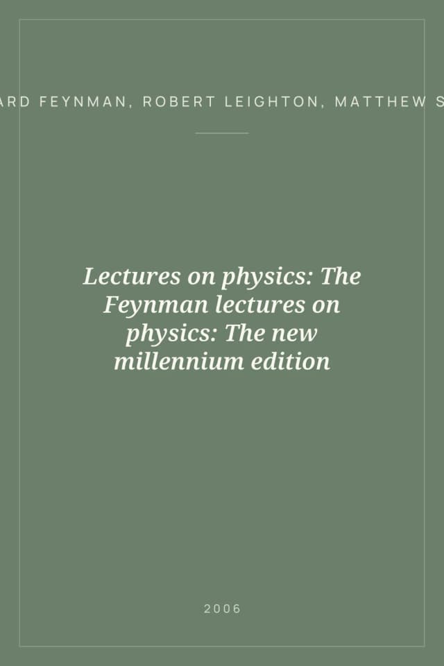 Portada de Lectures on physics: The Feynman lectures on physics: The new millennium edition