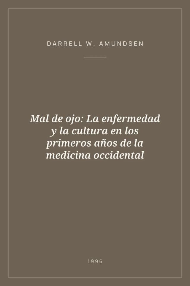 Portada de Mal de ojo: La enfermedad y la cultura en los primeros años de la medicina occidental
