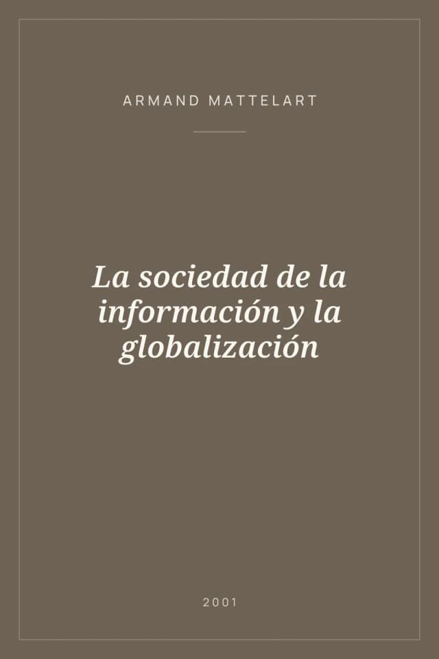 Portada de La sociedad de la información y la globalización