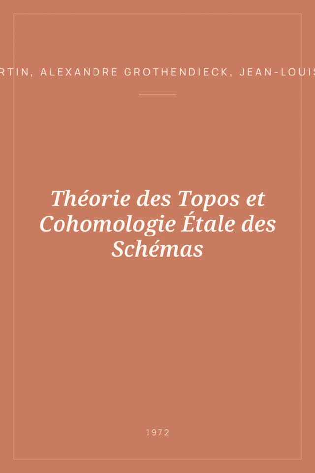 Portada de Théorie des Topos et Cohomologie Étale des Schémas