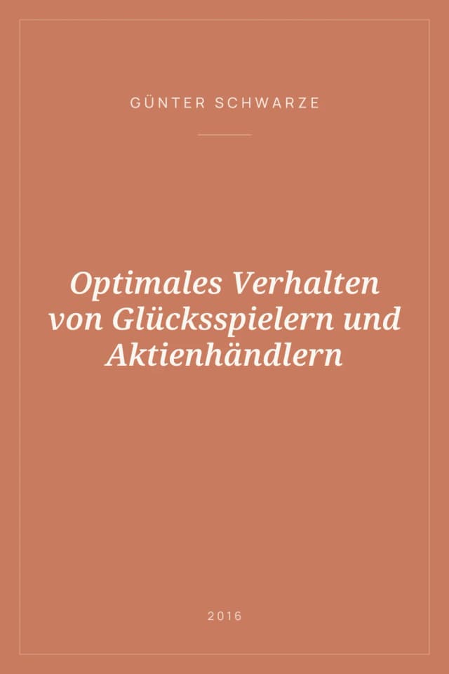 Portada de Optimales Verhalten von Glücksspielern und Aktienhändlern