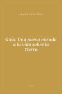 Portada de Gaia: Una nueva mirada a la vida sobre la Tierra