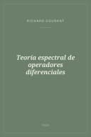Portada de Teoría espectral de operadores diferenciales