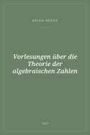 Portada de Vorlesungen über die Theorie der algebraischen Zahlen