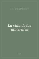 Portada de La vida de los minerales
