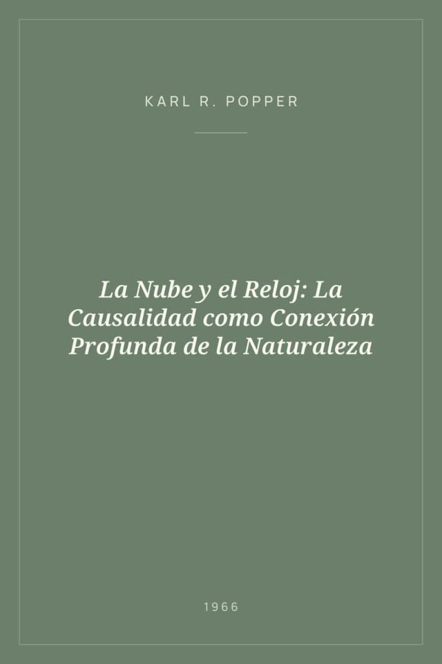 Portada de La Nube y el Reloj: La Causalidad como Conexión Profunda de la Naturaleza