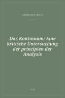 Portada de Das Kontinuum: Eine kritische Untersuchung der principien der Analysis