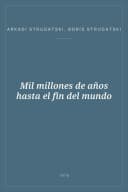 Portada de Mil millones de años hasta el fin del mundo