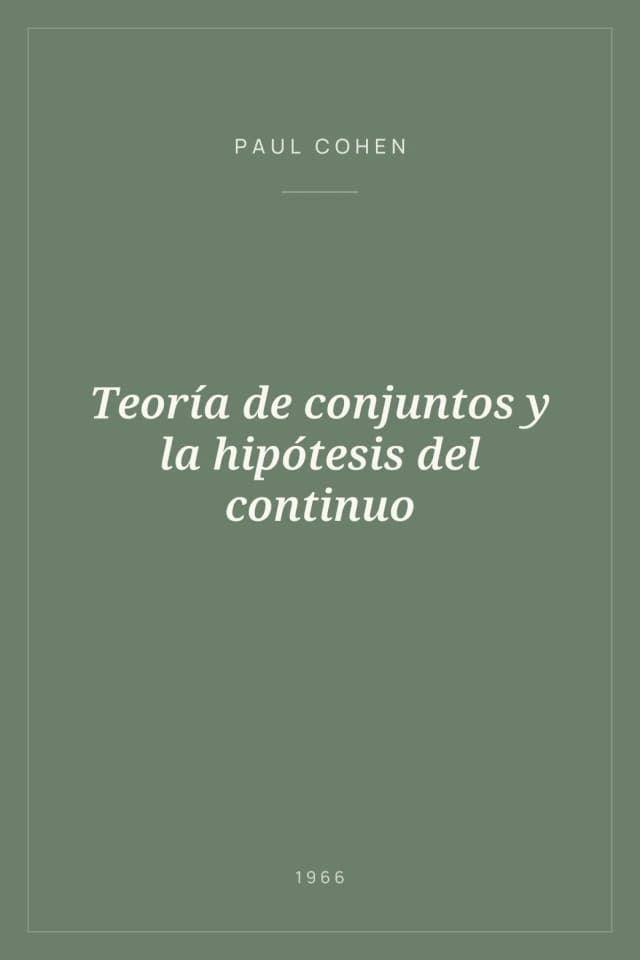 Portada de Teoría de conjuntos y la hipótesis del continuo