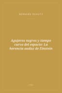 Portada de Agujeros negros y tiempo curvo del espacio: La herencia audaz de Einstein