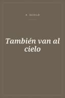 Portada de También van al cielo