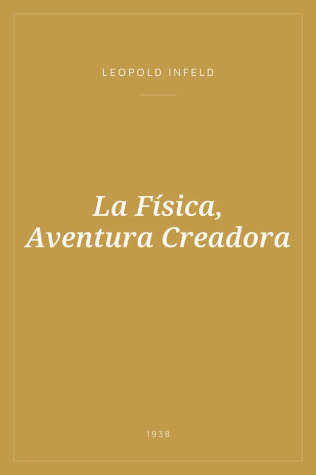 Portada de La Física, Aventura Creadora