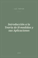 Portada de Introducción a la Teoría de H-medidas y sus Aplicaciones