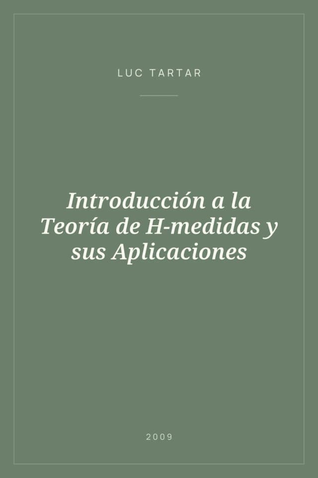Portada de Introducción a la Teoría de H-medidas y sus Aplicaciones