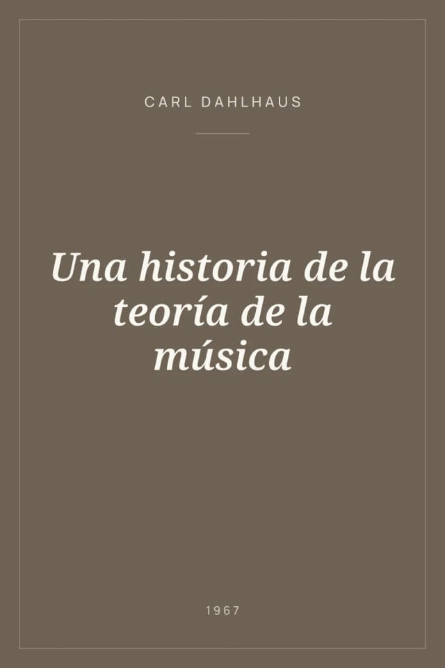 Portada de Una historia de la teoría de la música