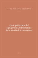 Portada de La arquitectura del significado: fundamentos de la semántica conceptual