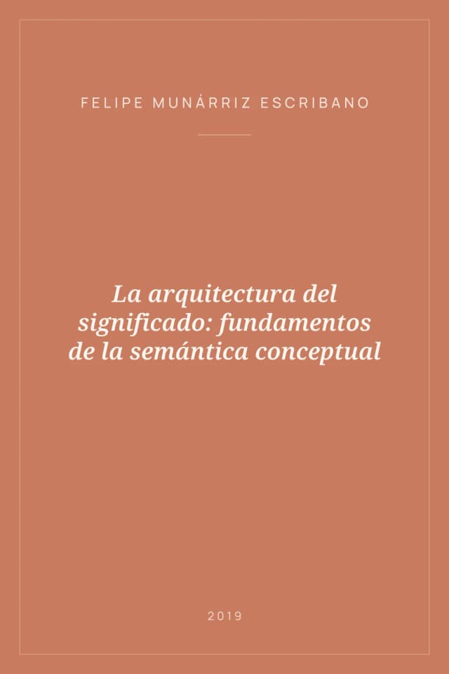 Portada de La arquitectura del significado: fundamentos de la semántica conceptual
