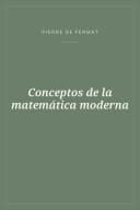 Portada de Conceptos de la matemática moderna