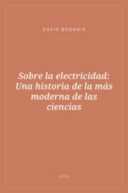 Portada de Sobre la electricidad: Una historia de la más moderna de las ciencias