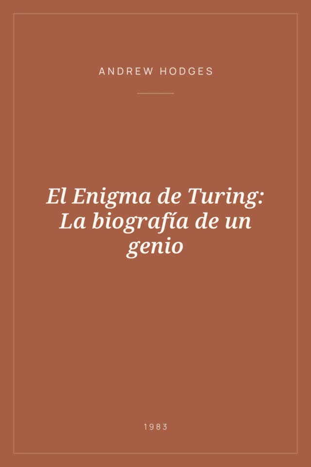 Portada de El Enigma de Turing: La biografía de un genio