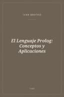 Portada de El Lenguaje Prolog: Conceptos y Aplicaciones