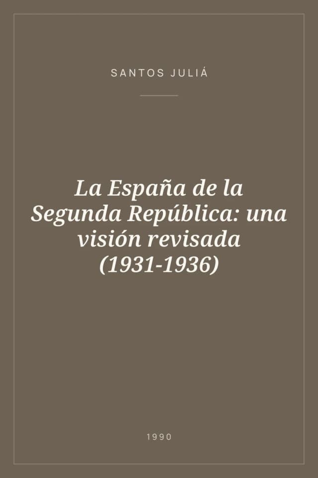 Portada de La España de la Segunda República: una visión revisada (1931-1936)