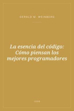 Portada de La esencia del código: Cómo piensan los mejores programadores