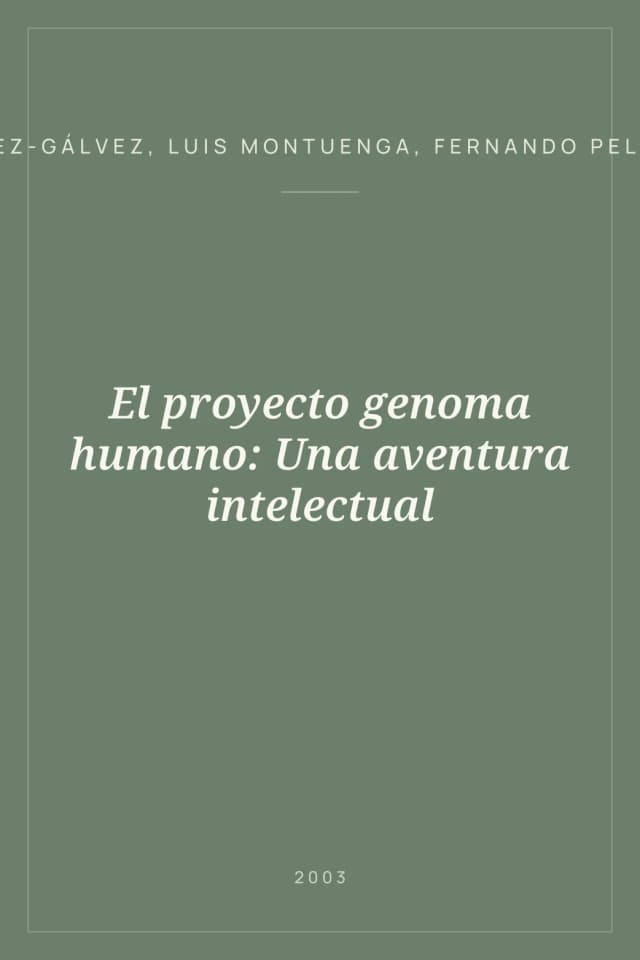 Portada de El proyecto genoma humano: Una aventura intelectual