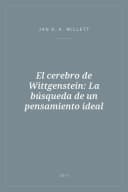 Portada de El cerebro de Wittgenstein: La búsqueda de un pensamiento ideal