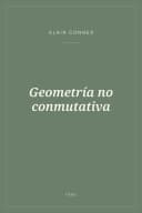 Portada de Geometría no conmutativa