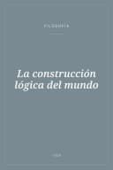 Portada de La construcción lógica del mundo