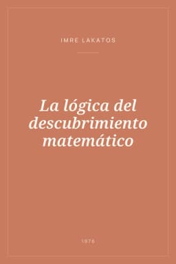 Portada de La lógica del descubrimiento matemático