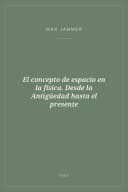 Portada de El concepto de espacio en la física. Desde la Antigüedad hasta el presente