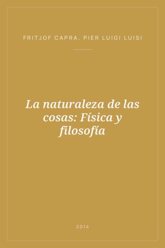 Portada de La naturaleza de las cosas: Física y filosofía