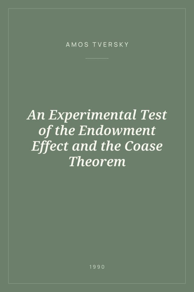 Portada de An Experimental Test of the Endowment Effect and the Coase Theorem