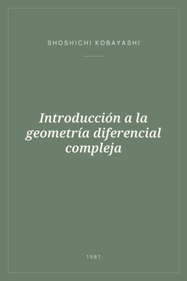 Portada de Introducción a la geometría diferencial compleja