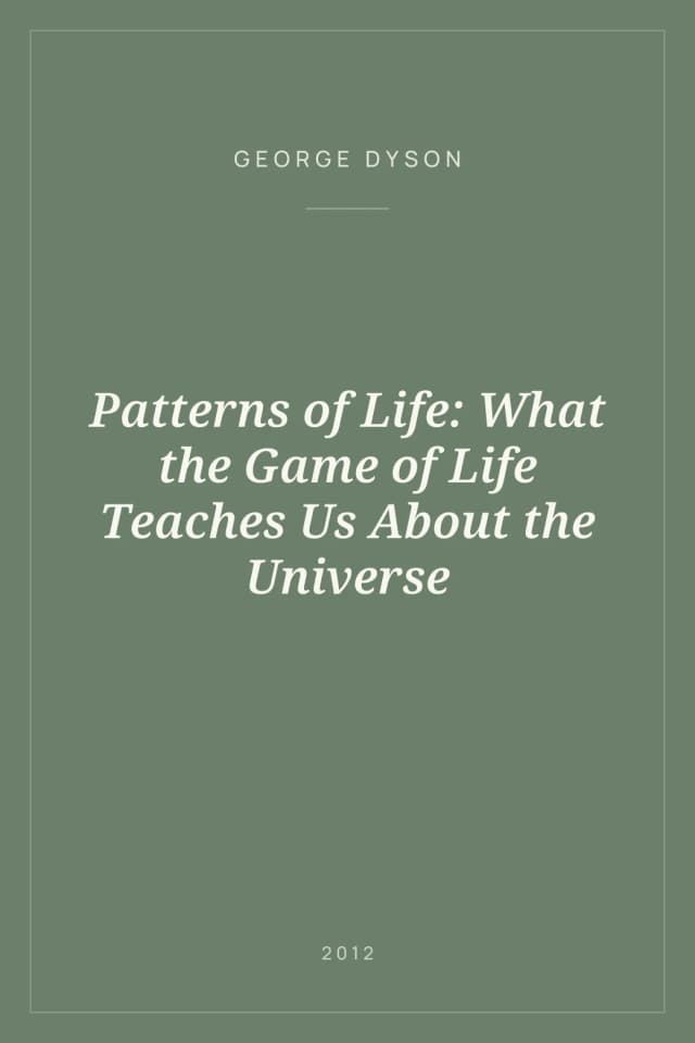 Portada de Patterns of Life: What the Game of Life Teaches Us About the Universe