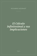 Portada de El Cálculo Infinitesimal y sus Implicaciones